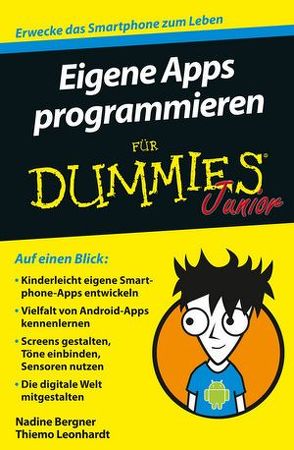 Eigene Apps programmieren für Dummies Junior von Bergner,  Nadine, Leonhardt,  Thiemo