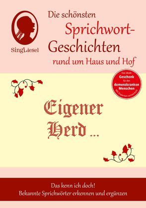 Eigener Herd ist Goldes wert: Die schönsten Vorlesegeschichten für Senioren. Auch mit Demenz. von Paul,  Linus