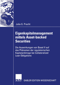 Eigenkapitalmanagement mittels Asset-backed Securities von Eilenberger,  Prof. Dr. Guido, Pracht,  Julia