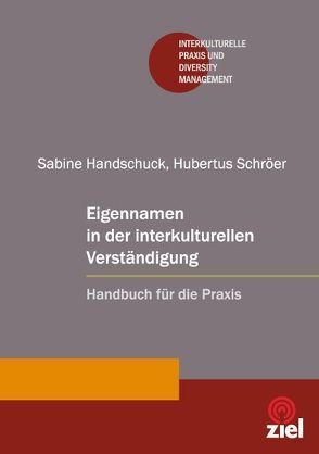 Eigennamen in der interkulturellen Verständigung von Handschuck,  Sabine, Schröer,  Hubertus