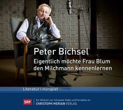 Eigentlich möchte Frau Blum den Milchmann kennenlernen von Bichsel,  Peter, Happle,  Lotti, Höll,  Wolfram, Müller,  Fabian, Rediger,  Elia, Schärer,  Anja, Stalder,  Päivi, Stalder,  Reto