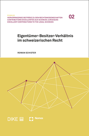 Eigentümer-Besitzer-Verhältnis im schweizerischen Recht von Schister,  Roman