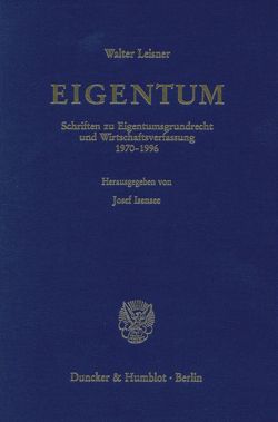 EIGENTUM. von Isensee,  Josef, Leisner,  Walter