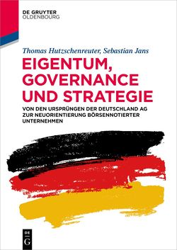 Eigentum, Governance und Strategie von Hutzschenreuter,  Thomas, Jans,  Sebastian