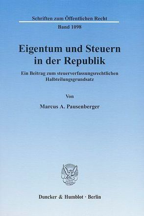 Eigentum und Steuern in der Republik. von Pausenberger,  Marcus A.