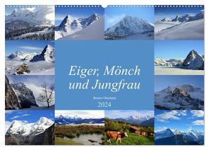 Eiger, Mönch und Jungfrau 2024 (Wandkalender 2024 DIN A2 quer), CALVENDO Monatskalender von Schnittert,  Bettina