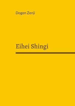 Eihei Shingi von Zenji,  Dogen