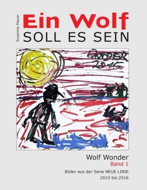 Ein Wolf soll es sein von Meyer,  Susanne