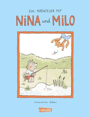 Ein Abenteuer mit Nina und Milo von Dubuc,  Marianne