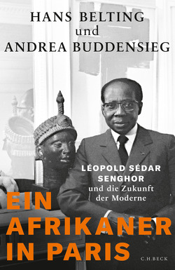 Ein Afrikaner in Paris von Belting,  Hans, Buddensieg,  Andrea