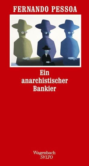Ein anarchistischer Bankier von Pessoa,  Fernando, Werner,  Reinhold