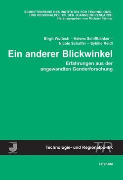 Ein anderer Blickwinkel von Reidl,  Sybille, Schaffer,  Nicole, Schiffbänker,  Helene, Woitech,  Birgit