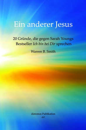 Ein anderer Jesus von Smith,  Warren B.
