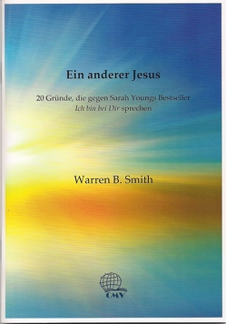 Ein anderer Jesus von Smith,  Warren B.