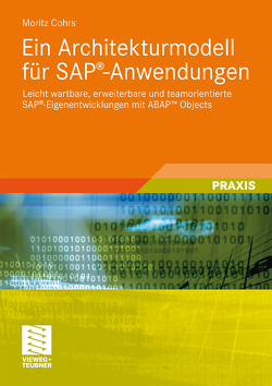 Ein Architekturmodell für SAP®-Anwendungen von Cohrs,  Moritz
