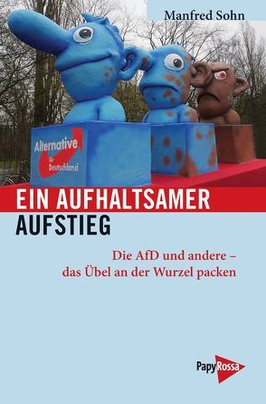 Ein aufhaltsamer Aufstieg von Wiegel,  Gerd