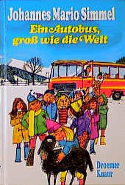 Ein Autobus, groß wie die Welt von Simmel,  Johannes Mario