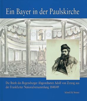 Ein Bayer in der Paulskirche von Chrobak,  Werner, Mages,  Emma