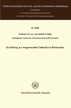 Ein Beitrag zur Angewandten Tektonik im Ruhrkarbon von Adler,  Rudolf E.