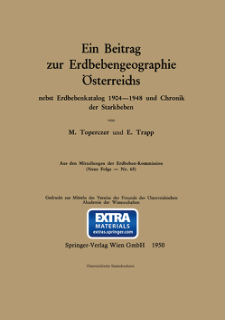 Ein Beitrag zur Erdbebengeographie Österreichs von Toperczer,  Max, Trapp,  Erich