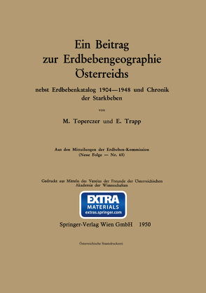 Ein Beitrag zur Erdbebengeographie Österreichs von Toperczer,  Max, Trapp,  Erich