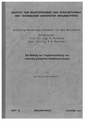 Ein Beitrag zur Traglastermittlung von vierseitig gelagerten Stahlbetonwänden von Storkebaum,  Karl H