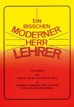 Ein bisschen moderner, Herr Lehrer von Felbermayr,  Herbert