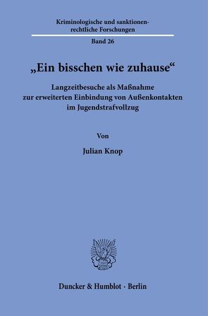 „Ein bisschen wie zuhause“. von Knop,  Julian