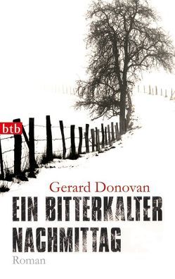 Ein bitterkalter Nachmittag von Donovan,  Gerard, Gunkel,  Thomas