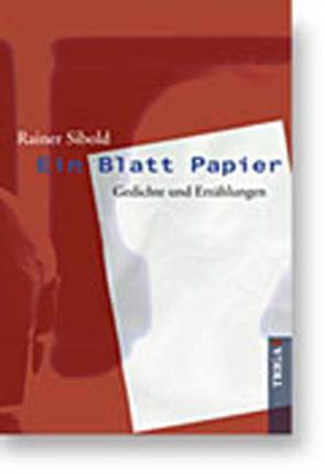 Ein Blatt Papier von Sibold,  Rainer