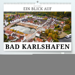Ein Blick auf Bad Karlshafen (hochwertiger Premium Wandkalender 2024 DIN A2 quer), Kunstdruck in Hochglanz von W. Lambrecht,  Markus