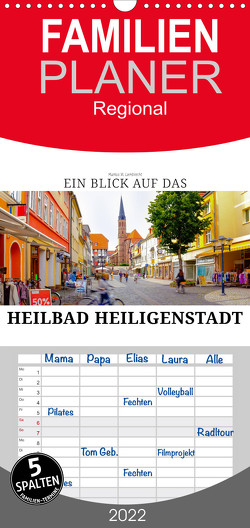 Familienplaner Ein Blick auf das Heilbad Heiligenstadt (Wandkalender 2022 , 21 cm x 45 cm, hoch) von W. Lambrecht,  Markus