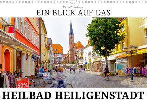 Ein Blick auf das Heilbad Heiligenstadt (Wandkalender 2022 DIN A3 quer) von W. Lambrecht,  Markus