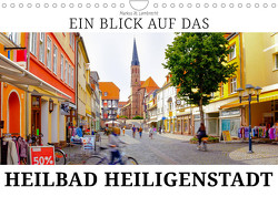Ein Blick auf das Heilbad Heiligenstadt (Wandkalender 2022 DIN A4 quer) von W. Lambrecht,  Markus