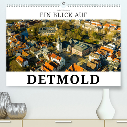 Ein Blick auf Detmold (hochwertiger Premium Wandkalender 2024 DIN A2 quer), Kunstdruck in Hochglanz von W. Lambrecht,  Markus