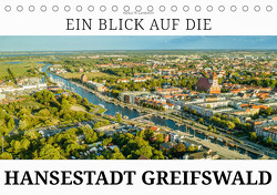 Ein Blick auf die Hansestadt Greifswald (Tischkalender 2024 DIN A5 quer), CALVENDO Monatskalender von W. Lambrecht,  Markus