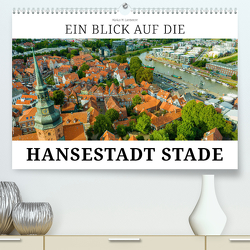 Ein Blick auf die Hansestadt Stade (hochwertiger Premium Wandkalender 2024 DIN A2 quer), Kunstdruck in Hochglanz von W. Lambrecht,  Markus