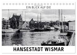 Ein Blick auf die Hansestadt Wismar (Tischkalender 2024 DIN A5 quer), CALVENDO Monatskalender von W. Lambrecht,  Markus
