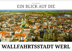 Ein Blick auf die Wallfahrtsstadt Werl (Wandkalender 2024 DIN A2 quer), CALVENDO Monatskalender von W. Lambrecht,  Markus