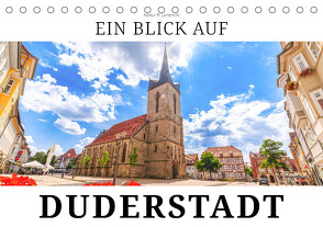Ein Blick auf Duderstadt (Tischkalender 2024 DIN A5 quer), CALVENDO Monatskalender von W. Lambrecht,  Markus