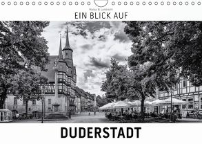 Ein Blick auf Duderstadt (Wandkalender 2018 DIN A4 quer) von W. Lambrecht,  Markus