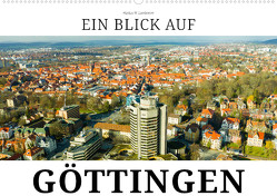 Ein Blick auf Göttingen (Wandkalender 2024 DIN A2 quer), CALVENDO Monatskalender von W. Lambrecht,  Markus