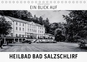 Ein Blick auf Heilbad Bad Salzschlirf (Tischkalender 2019 DIN A5 quer) von W. Lambrecht,  Markus