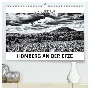 Ein Blick auf Homberg an der Efze (hochwertiger Premium Wandkalender 2024 DIN A2 quer), Kunstdruck in Hochglanz von W. Lambrecht,  Markus