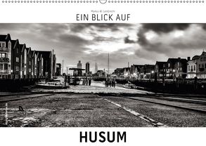 Ein Blick auf Husum (Wandkalender 2018 DIN A2 quer) von W. Lambrecht,  Markus