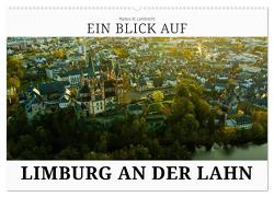 Ein Blick auf Limburg an der Lahn (Wandkalender 2024 DIN A2 quer), CALVENDO Monatskalender von W. Lambrecht,  Markus