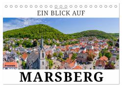 Ein Blick auf Marsberg (Tischkalender 2024 DIN A5 quer), CALVENDO Monatskalender von W. Lambrecht,  Markus