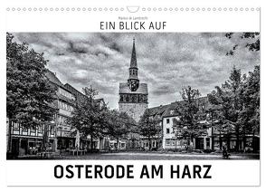 Ein Blick auf Osterode am Harz (Wandkalender 2024 DIN A3 quer), CALVENDO Monatskalender von W. Lambrecht,  Markus