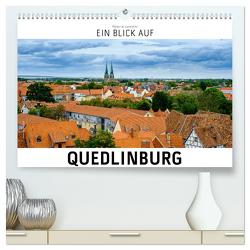 Ein Blick auf Quedlinburg (hochwertiger Premium Wandkalender 2024 DIN A2 quer), Kunstdruck in Hochglanz von W. Lambrecht,  Markus