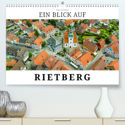 Ein Blick auf Rietberg (hochwertiger Premium Wandkalender 2024 DIN A2 quer), Kunstdruck in Hochglanz von W. Lambrecht,  Markus